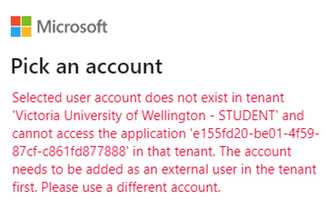 microsoft Error message with Microsoft logo. Pick an account - selected user account does not exist in tenant and cannot access the application.